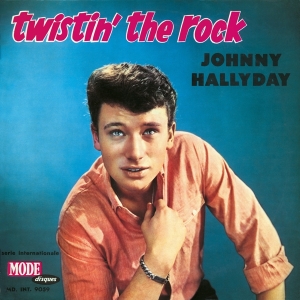 Hallyday Johnny - Twistin' The Rock ryhmässä CD @ Bengans Skivbutik AB (3929057)