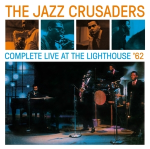 Jazz Crusaders - Complete Live At The Lighthouse ryhmässä CD @ Bengans Skivbutik AB (3929611)