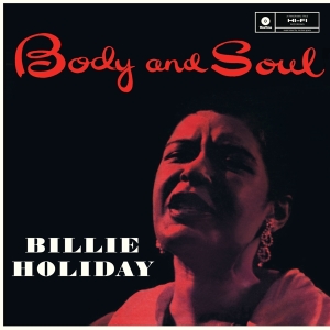 Billie Holiday - Body & Soul ryhmässä VINYYLI @ Bengans Skivbutik AB (3929640)