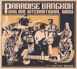 Paradise Bangkok Molam International Band - 21St Century Molan ryhmässä CD @ Bengans Skivbutik AB (3929654)