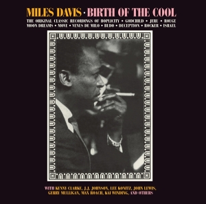 Miles Davis - Birth Of The Cool ryhmässä Minishops / Miles Davis @ Bengans Skivbutik AB (3929681)