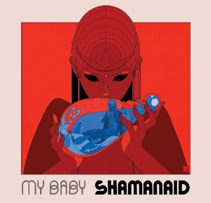 My Baby - Shamanaid ryhmässä CD @ Bengans Skivbutik AB (3929701)