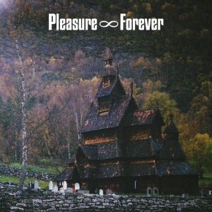 Pleasure Forever - Bodies Need Rest ryhmässä VINYYLI @ Bengans Skivbutik AB (3929714)