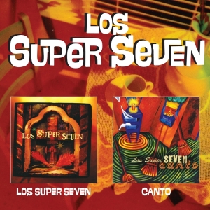 Los Super Seven - Los Super Seven/Canto ryhmässä CD @ Bengans Skivbutik AB (3929732)