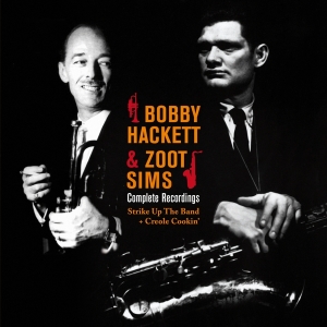 Hackett Bobby/Zoot Sims - Complete Recordings: Strike Up The Band/Creole Cookin' ryhmässä CD @ Bengans Skivbutik AB (3929837)