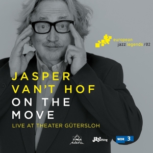 Jasper Van 'T & Tony Lakatos Hof - On The Move ryhmässä CD @ Bengans Skivbutik AB (3929870)