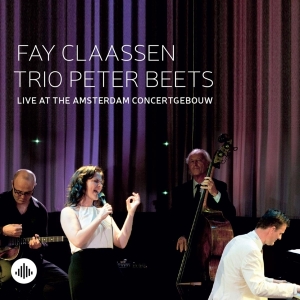 Fay Claassen - Live At The Amsterdam Concertgebouw ryhmässä CD @ Bengans Skivbutik AB (3929962)