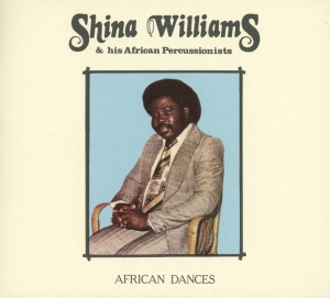 Shina & His African Percussionists Williams - African Dances ryhmässä CD @ Bengans Skivbutik AB (3930022)