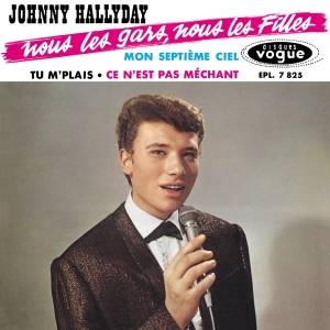 Johnny Hallyday - Nous Les Gars, Nous Les Filles ryhmässä CD @ Bengans Skivbutik AB (3930041)