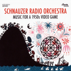 Schnauzer Radio Orchestra - Music For A 1950s Video Game ryhmässä CD @ Bengans Skivbutik AB (3930080)