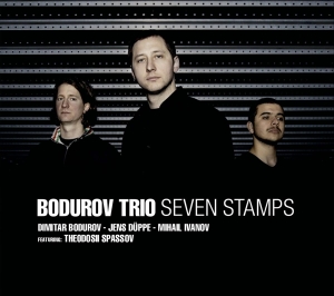 Bodurov Trio - Seven Stamps ryhmässä CD @ Bengans Skivbutik AB (3930087)