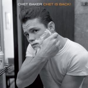 Chet Baker - Chet Is Back ryhmässä CD @ Bengans Skivbutik AB (3930112)