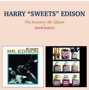 Harry 'Sweets' Edison - Inventive Mr. Edison/Jawbreakers ryhmässä CD @ Bengans Skivbutik AB (3930131)