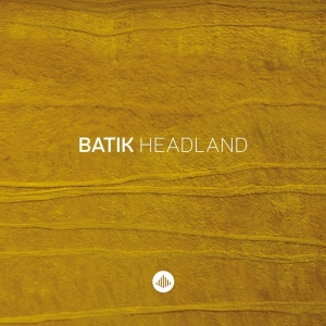 Batik - Headland ryhmässä CD @ Bengans Skivbutik AB (3930144)