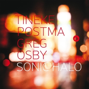 Tineke Postma - Sonic Halo ryhmässä CD @ Bengans Skivbutik AB (3930164)