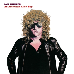 Ian Hunter - All American Alien Boy ryhmässä Minishops / Ian Hunter @ Bengans Skivbutik AB (3930210)