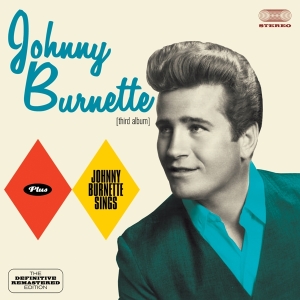 Burnette Johnny - Johnny Burnette/Johnny Burnette Sings ryhmässä CD @ Bengans Skivbutik AB (3930245)