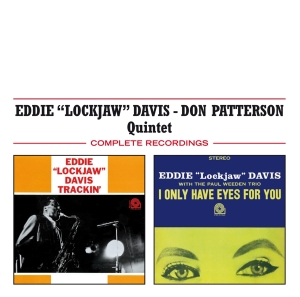 Davis Eddie -Lockjaw- - Trackin'/I Only Have Eyes For You ryhmässä CD @ Bengans Skivbutik AB (3930419)