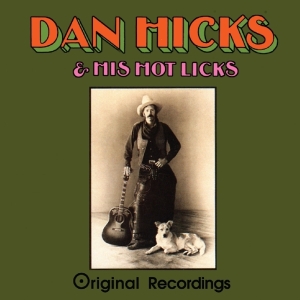 Hicks Dan & His Hot Lick - Original Recordings ryhmässä CD @ Bengans Skivbutik AB (3930471)