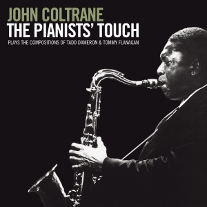 Coltrane John - Pianists' Touch ryhmässä CD @ Bengans Skivbutik AB (3930482)