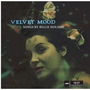 Billie Holiday - Velvet Mood ryhmässä VINYYLI @ Bengans Skivbutik AB (3930651)