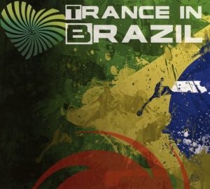 Various - Trance In Brazil ryhmässä CD @ Bengans Skivbutik AB (3930656)