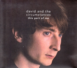 David & The Circumstances - This Part Of Me ryhmässä CD @ Bengans Skivbutik AB (3930703)