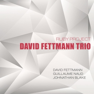 David -Trio- Fettmann - Ruby Project ryhmässä CD @ Bengans Skivbutik AB (3930710)