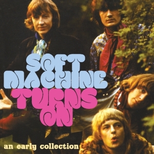 Soft Machine - Turns On ryhmässä CD @ Bengans Skivbutik AB (3930737)