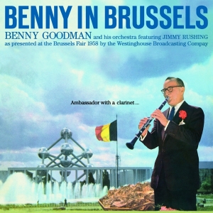 Benny Goodman - Benny In Brussels ryhmässä CD @ Bengans Skivbutik AB (3930757)