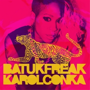 Karol Conka - Batuk Freak ryhmässä CD @ Bengans Skivbutik AB (3930777)