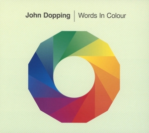 John Dopping - Words In Colour ryhmässä CD @ Bengans Skivbutik AB (3930800)