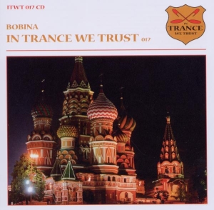 Bobina - In Trance We Trust 17 ryhmässä CD @ Bengans Skivbutik AB (3930838)