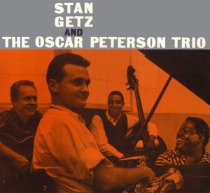 Getz Stan - Stan Getz & The Oscar Peterson Trio ryhmässä CD @ Bengans Skivbutik AB (3930845)