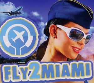 Various - Fly2miami ryhmässä CD @ Bengans Skivbutik AB (3930862)