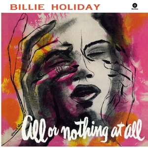 Billie Holiday - All Or Nothing At All ryhmässä VINYYLI @ Bengans Skivbutik AB (3930959)