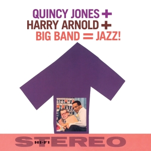 Quincy Jones - Big Band = Jazz! ryhmässä CD @ Bengans Skivbutik AB (3931019)