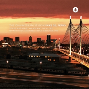 Mike Del Ferro - Johannesburg Sessions ryhmässä CD @ Bengans Skivbutik AB (3931066)