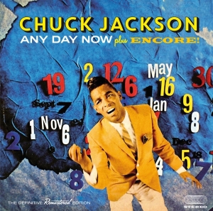 Chuck Jackson - Any Day Now/Encore! ryhmässä CD @ Bengans Skivbutik AB (3931172)