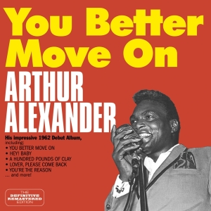 Arthur Alexander - You Better Move On ryhmässä CD @ Bengans Skivbutik AB (3931213)