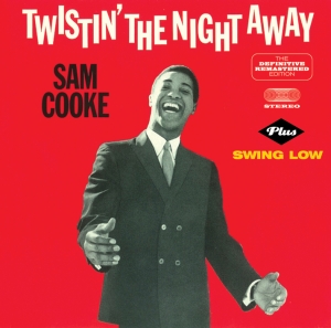 Sam Cooke - Twistin' The Night Away + Swing Low ryhmässä CD @ Bengans Skivbutik AB (3931241)