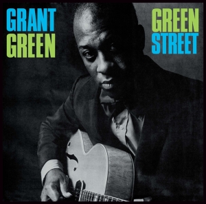 Grant Green - Green Street + 1 ryhmässä VINYYLI @ Bengans Skivbutik AB (3931324)