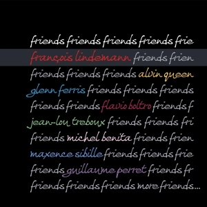 Lindemann Francois - Friends Friends Friends ryhmässä CD @ Bengans Skivbutik AB (3931339)