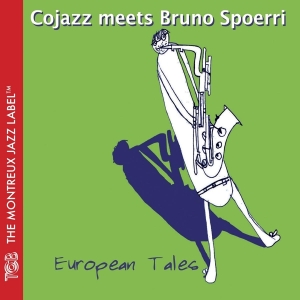 Cojazz/Bruno Spoerri - European Tales ryhmässä CD @ Bengans Skivbutik AB (3931340)