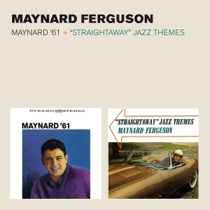 Ferguson Maynard - Maynard '61/Straightaway Jazz Themes ryhmässä CD @ Bengans Skivbutik AB (3931381)