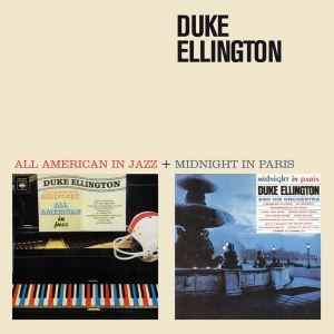 Duke Ellington - All American In Jazz/Midnight In Paris ryhmässä CD @ Bengans Skivbutik AB (3931382)