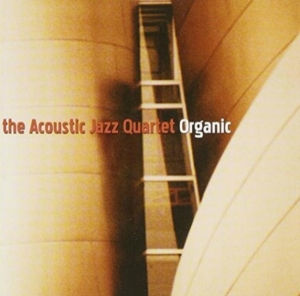 Acoustic Jazz Quartet - Organic ryhmässä CD @ Bengans Skivbutik AB (3931390)