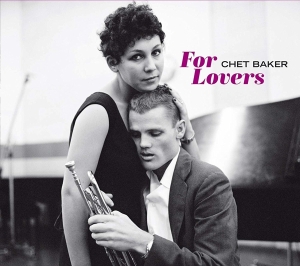 Baker Chet - For Lovers ryhmässä CD @ Bengans Skivbutik AB (3931401)