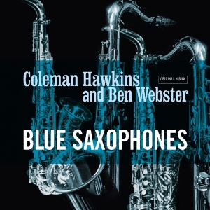 Ben Webster Coleman Hawkins - Blue Saxophones ryhmässä VINYYLI @ Bengans Skivbutik AB (3931422)