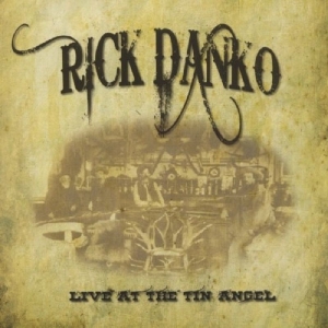 Rick Danko - Tin Angel ryhmässä CD @ Bengans Skivbutik AB (3931526)